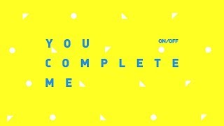 온앤오프 (ONF) 2nd Mini Album [YOU COMPLETE ME] ALBUM PREVIEW