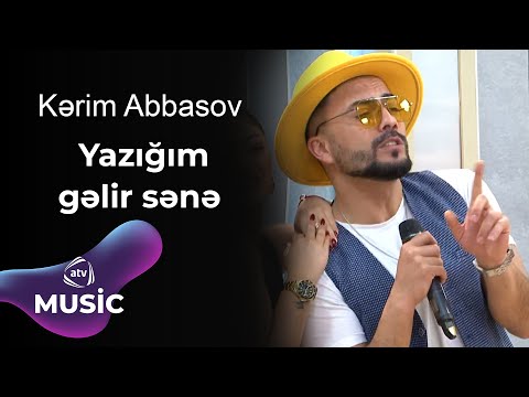 Kərim Abbasov - Yazığım gəlir sənə