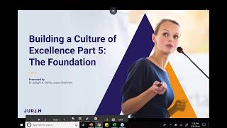 Building a Culture of Excellence Webinar Series Part 5 | The Foundation
