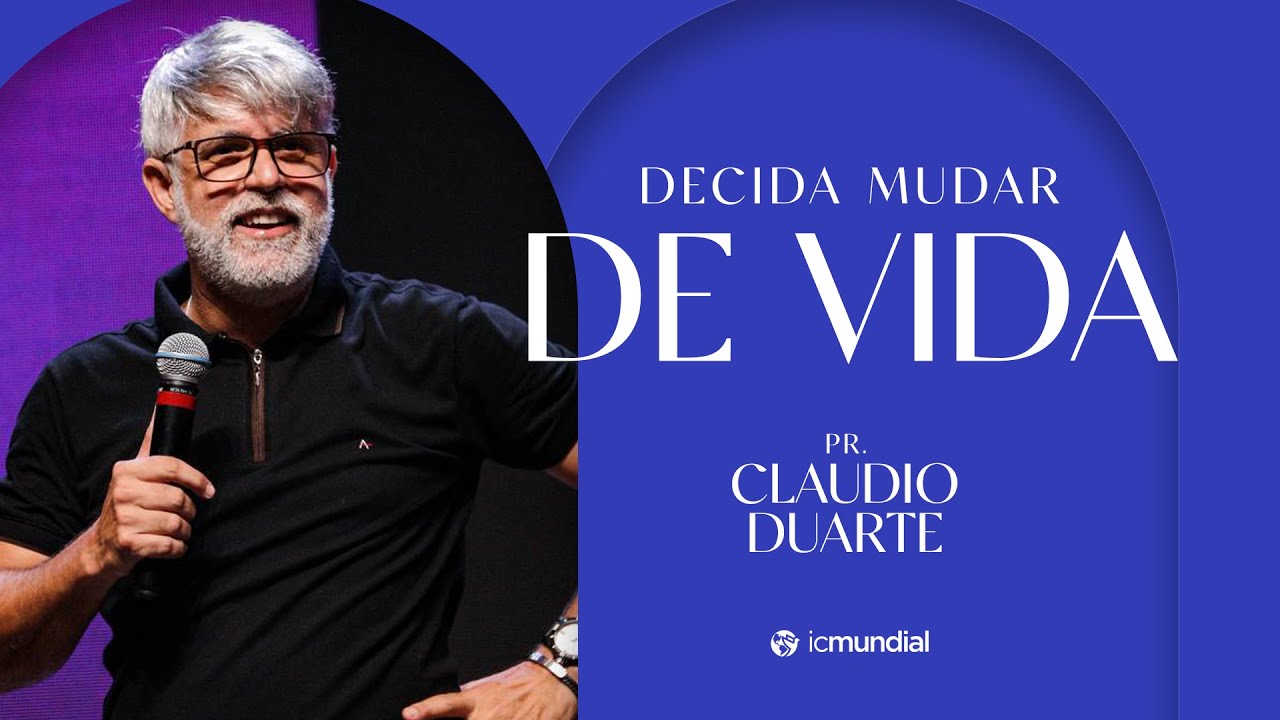 Pr.  Claudio Duarte | Decida mudar de vida