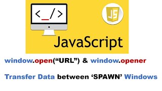 window.open() &amp; window.opener :Open new window and transfer data back and forth