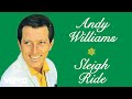 Andy Williams - Sleigh Ride (Audio)