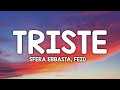 Sfera Ebbasta, Feid - Triste (Letra/Lyrics)