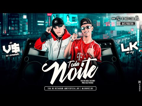 VS NO COMANDO E LK NA VOZ feat. MC FAISCA E MC DUDU - TODA NOITE / SENTADÃO ( Remix BREGA FUNK )