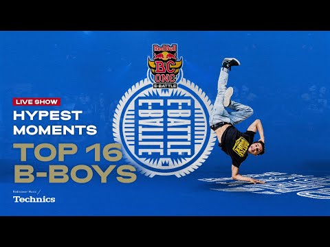 Hypest moments live show | TOP 16 B-Boys | Red Bull BC One E-Battle
