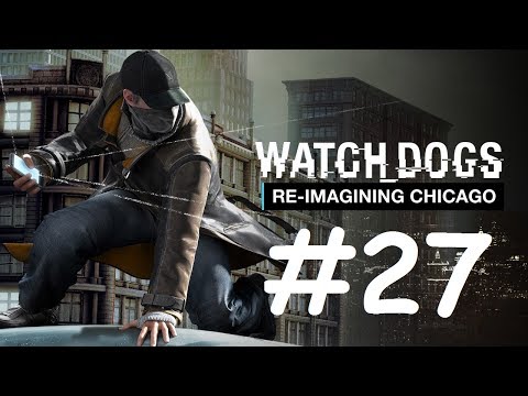 تختيم - Watch Dogs Walkthrough Part 27