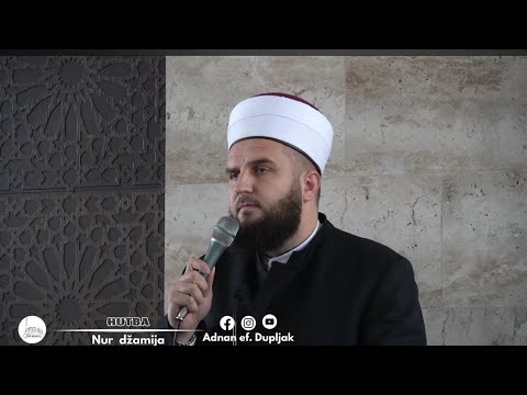 Šta će svijet izgubiti našom smrću - hfz. Adnan ef. Dupljak