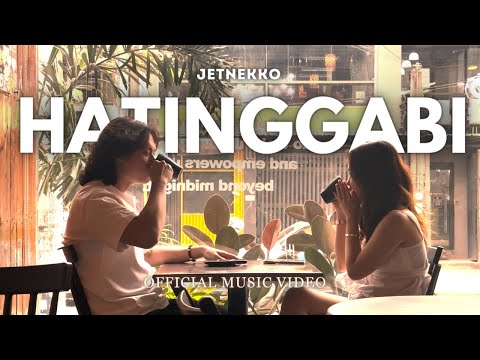 Hatinggabi - JetNekko