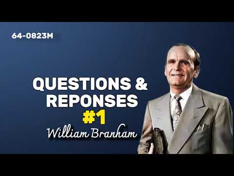 🔴 QUESTIONS ET REPONSES #1 64-0823M  / WILLIAM BRANHAM
