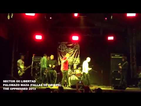 SECTOR Oi! EN VIVO LIBERTAD THE OPPRESSED 2013