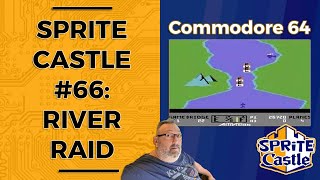 1,000 levels? Sprite Castle 066: River Raid (C64)