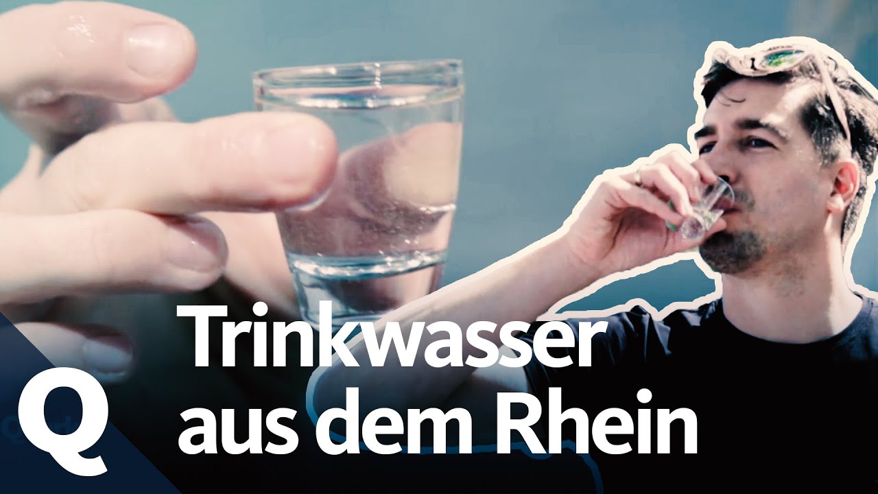 Kann man Wasser aus dem Rhein bei Köln trinken? | Quarks