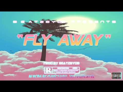 🏝 (FREE) " Fly Away "| Dancehall x Afrobeat Instrumental 2019 🏝