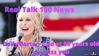 RT100 News Dolly Parton died at age 80 we miss you 