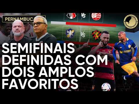 SEMIFINAIS DO CAMPEONATO PERNAMBUCANO 2026 DEFINIDAS + PROJEÇÕES DO FAVORITISMO DE NÁUTICO E SPORT