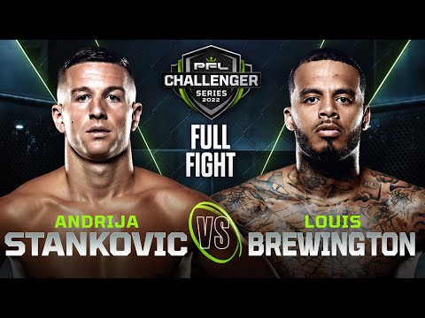 Andrija Stankovic vs Louis Brewington | 2022 PFL Challenger Series - Week 7