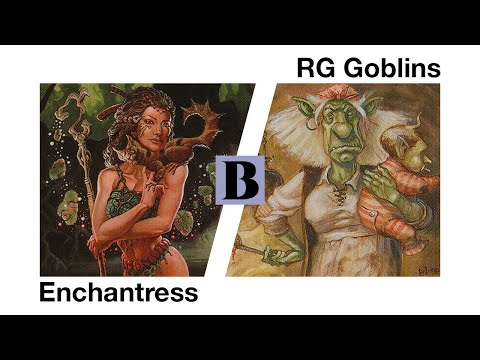 Enchantress vs. RG Goblins [May'22 Premodern Webcam Monthly]