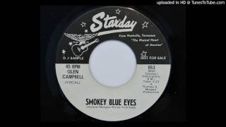 Glen Campbell - Smokey Blue Eyes (Starday 853)