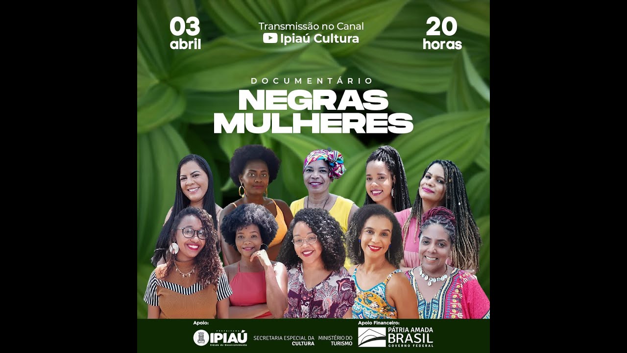 Documentário: NEGRAS MULHERES