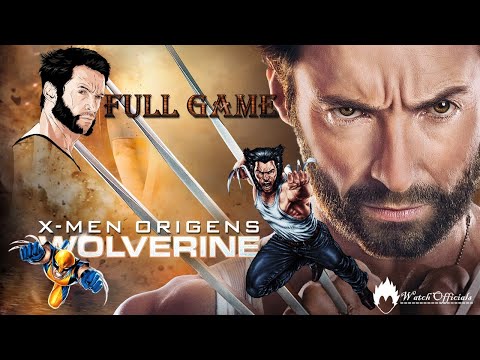 X-MEN ORIGINS WOLVERINE Gameplay Walkthrough Part 1 FULL GAME - No Commentary | Watch Officials |