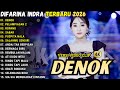 DENOK DIFARINA INDRA TERBARU 2026 PELAMPIASAN 2 OM ADELLA FULL ALBUM TERBARU 2026