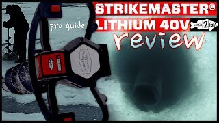 StrikeMaster Lithium 40v Ice Auger Review