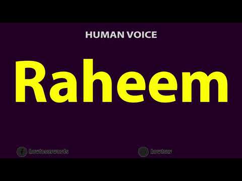 How to Pronounce Raheem