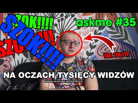 Askme #35 Pytania i Odpowiedzi