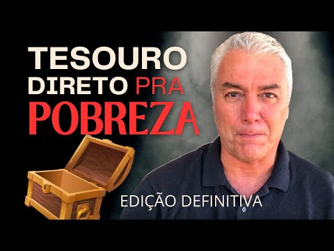 TESOURO DIRETO PRA POBREZA 😱😱😱