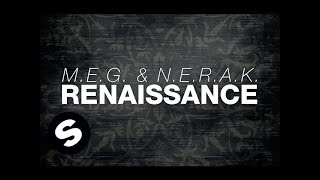 M.E.G. & N.E.R.A.K. - Renaissance (OUT NOW)