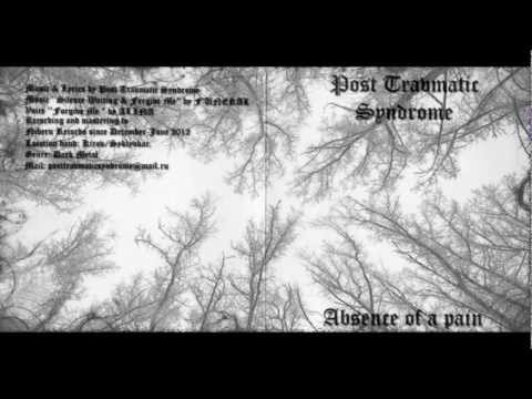 Post Traumatic Syndrome (Rus) - Absence of a Pain (2012)