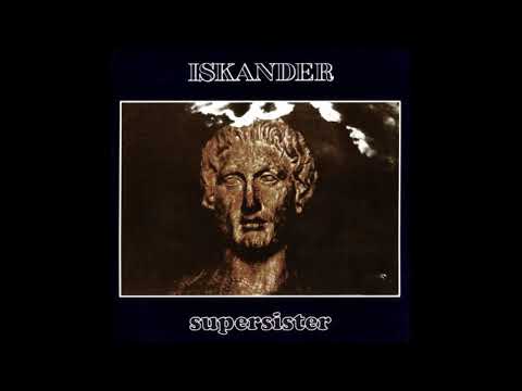 Supersister - Iskander (Full Album 1973)