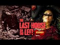 LA PELÍCULA QUE CONMOCIONÓ AL MUNDO EN 1972 La Última Casa A La Izquierda DOS O MÁS RESÚMENES