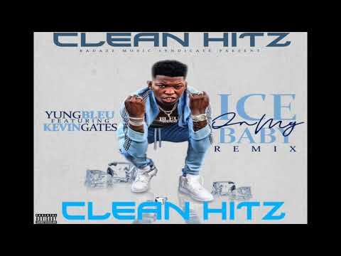 YOUNG BLEU - ICE ON MY BABY (CLEAN)