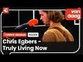 Chris Egbers - Truly Living Now
