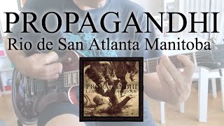 Propagandhi - Rio De San Atlanta Manitoba [Less Talk More Rock #5] (Guitar Cover)