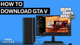 How To Download GTA 5 On PC