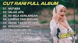 Download lagu CUT RANI FULL ALBUM TERPOPULER 2026 🎵 MUTIARA • SALAH APA • KU RELA KEHILANGAN mp3 Download lagu CUT RANI FULL ALBUM TERPOPULER 2026 🎵 MUTIARA • SALAH APA • KU RELA KEHILANGAN mp3