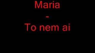 Maria - To nem ai