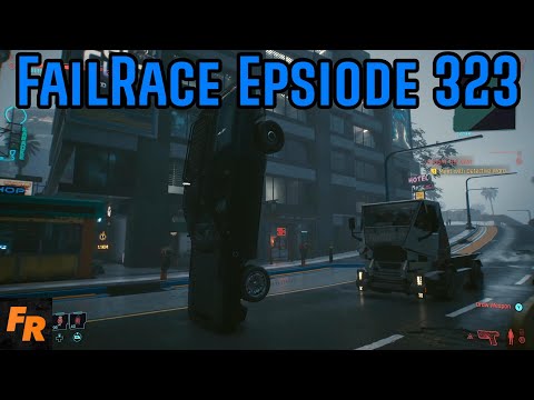 FailRace Episode 323 - Don't Play In Traffic...