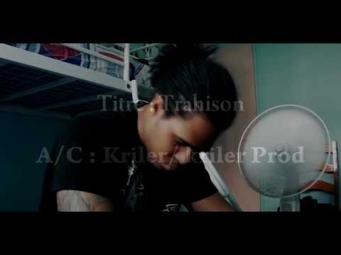 Kriler - Trahison ( Smyky Prod )