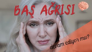 Geçmeyen Baş Ağrıları ve Beyinde Yer Kaplayan Lezyon - BeyinveSinir