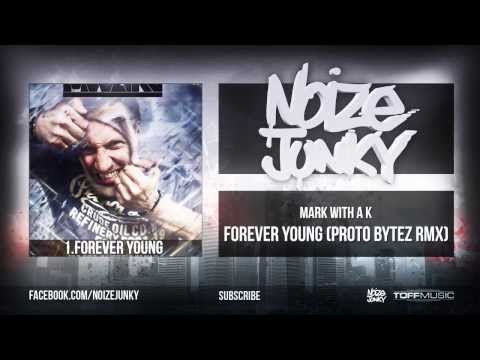Mark with a K - Forever Young (Proto Bytez Remix) (NJ029)