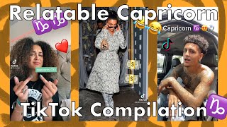 Funny Relatable Capricorn TikToks 😂😂 | TikTok Compilations