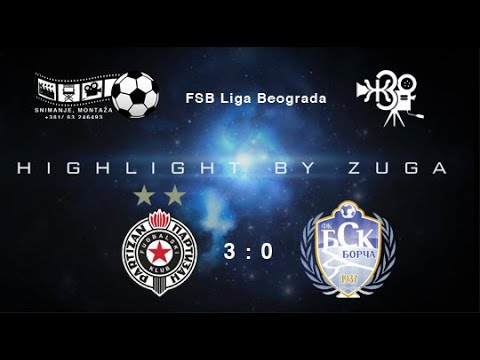 Highlight / FK PARTIZAN 3:0 BSK BORČA