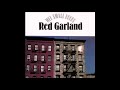 Red Garland Trio (Jamil Nasser & Jimmy Cobb) - Every Time We Say Goodbye (1980)