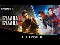 Gyaarah Gyaarah A ZEE5 Original 1st Episode Free Raghav Juyal Kritika Kamra Dhairya Karwa