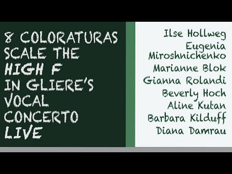Glass Shatterers! 8 Sopranos Scale the Glière Coloratura Concerto final High F