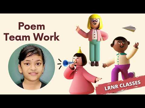 English Poem - Team Work by LRNR Wonder Kid - Mannat 😍 || Team Work || Education || LRNR Classes