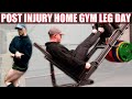 HOME GYM LEG DAY - Leg Injury Update
